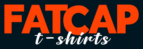 Fatcap T-Shirts